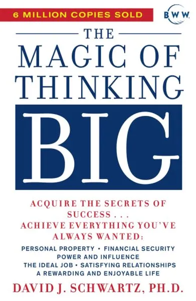 The magic of big thinking